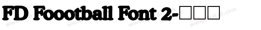 FD Foootball Font 2字体转换